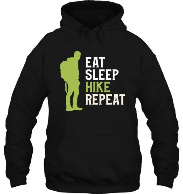 eat sleep hike repeat hoodie