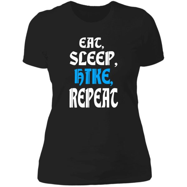 eat sleep hike repeat lady t-shirt