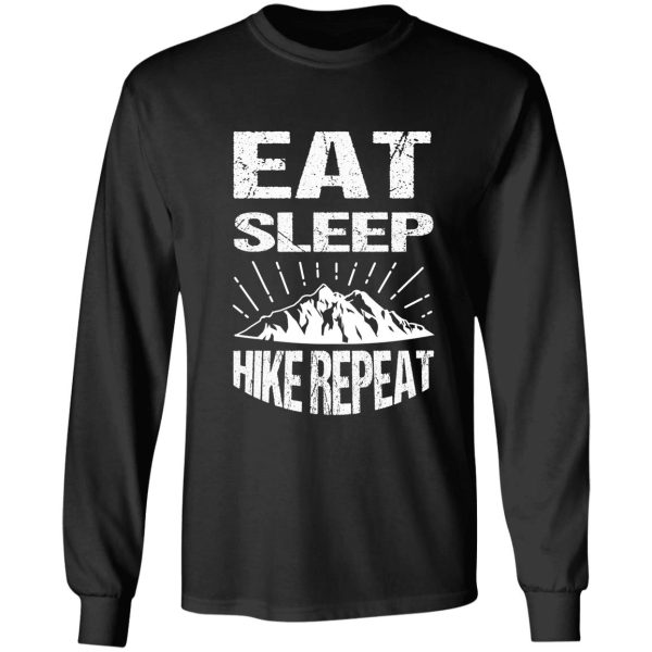 eat sleep hike repeat long sleeve