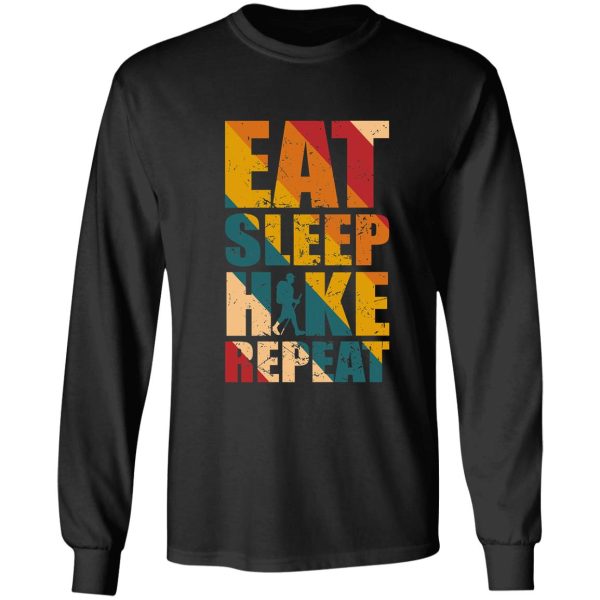 eat sleep hike repeat long sleeve