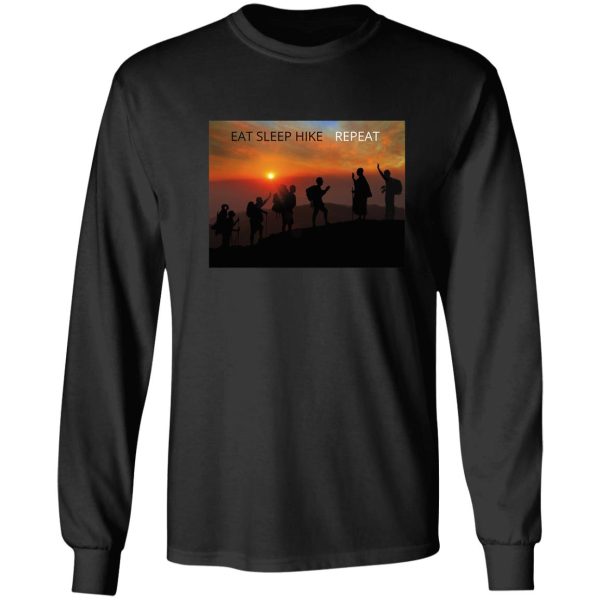 eat sleep hike repeat long sleeve