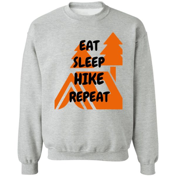 eat sleep hike repeat mountain hut sweatshirt