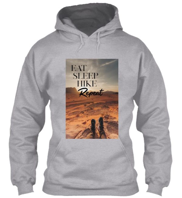 eat sleep hike repeat photograph with quote hoodie