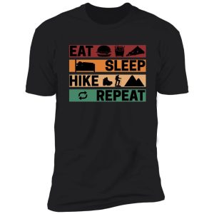 eat sleep hike repeat - retro hiker shirt