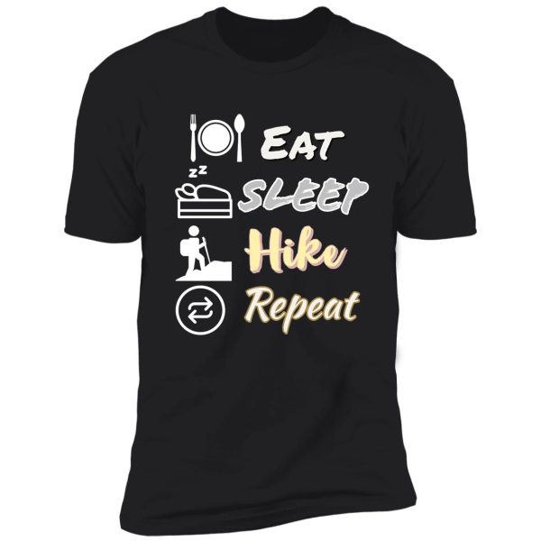 eat sleep hike repeat shirt