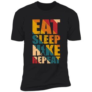 eat sleep hike repeat shirt