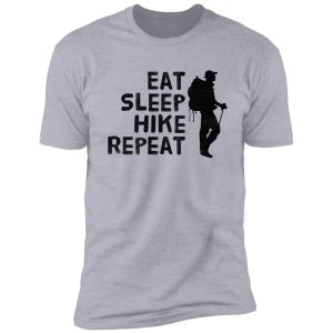 eat sleep hike repeat shirt