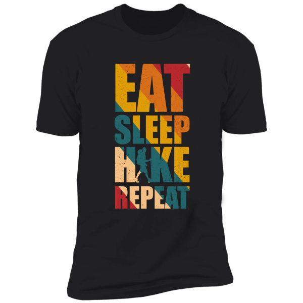 eat sleep hike repeat shirt