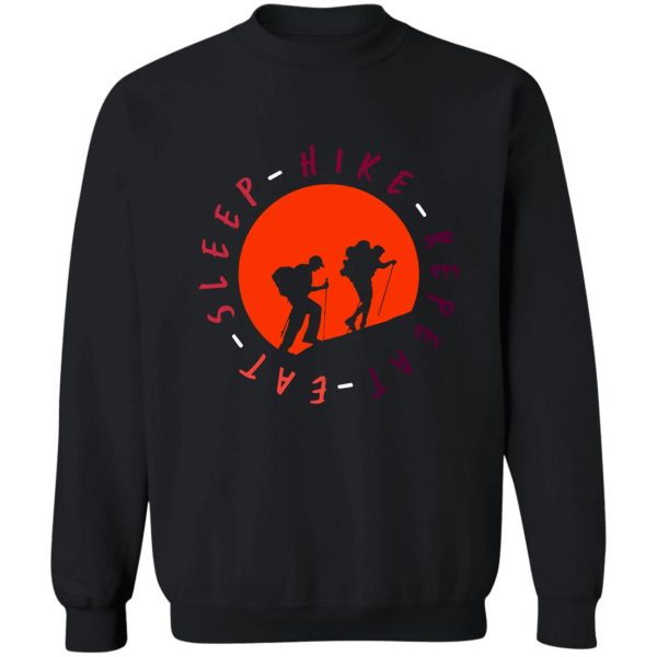 eat sleep hike repeat sweatshirt