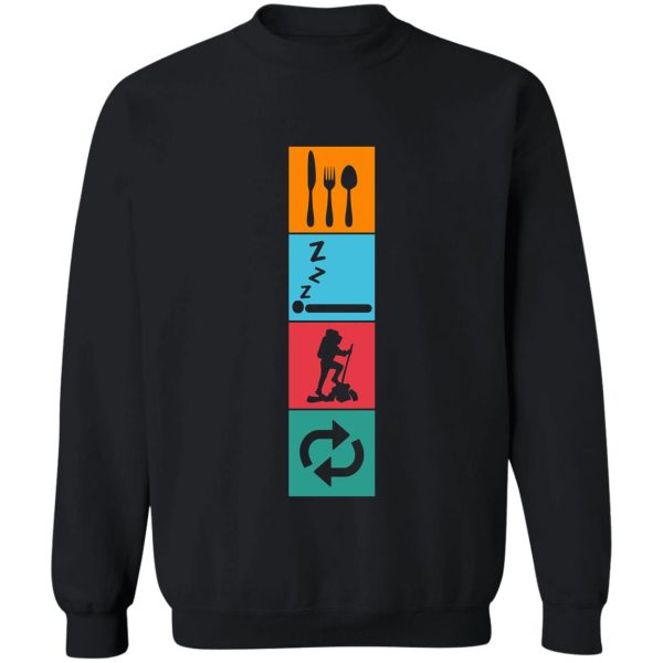 eat sleep hike repeat sweatshirt