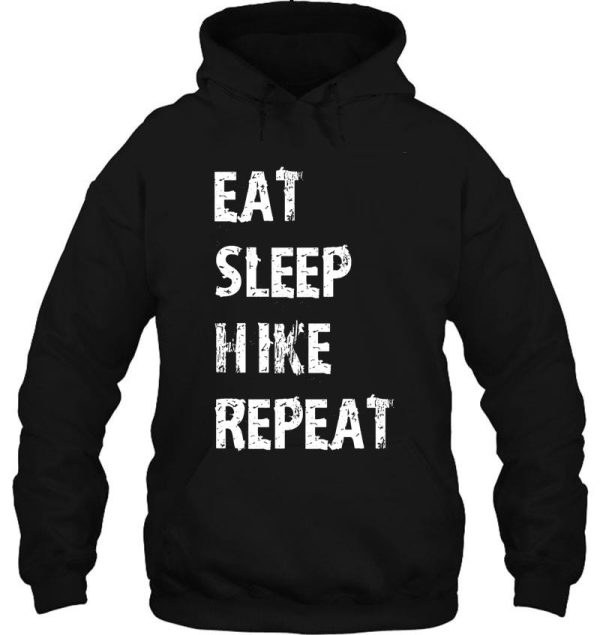 eat sleep hike repeat t-shirt gift for high school team college cute funny gift player sport t shirt tee hoodie