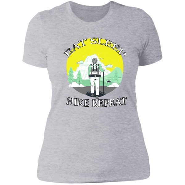 eat sleep hike repeateat sleep hike repeatfunny gift for best friendhiking gifthike lovers lady t-shirt