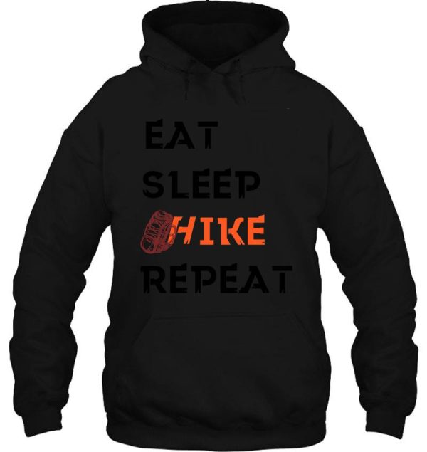 eat sleep hike. hoodie