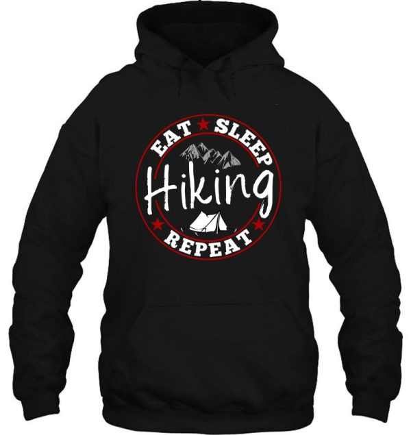 eat sleep hiking repeat hoodie