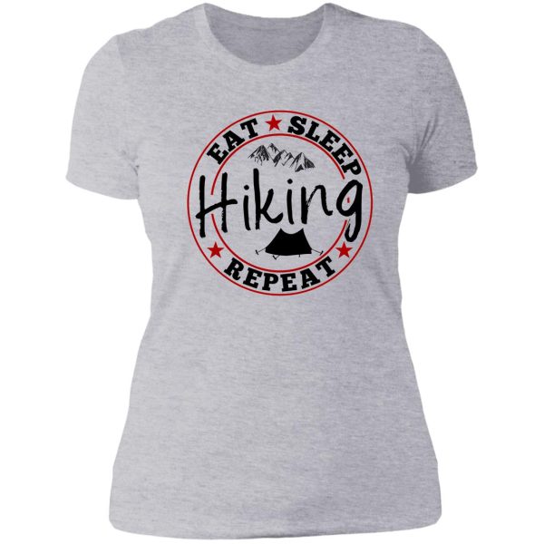 eat sleep hiking repeat! lady t-shirt