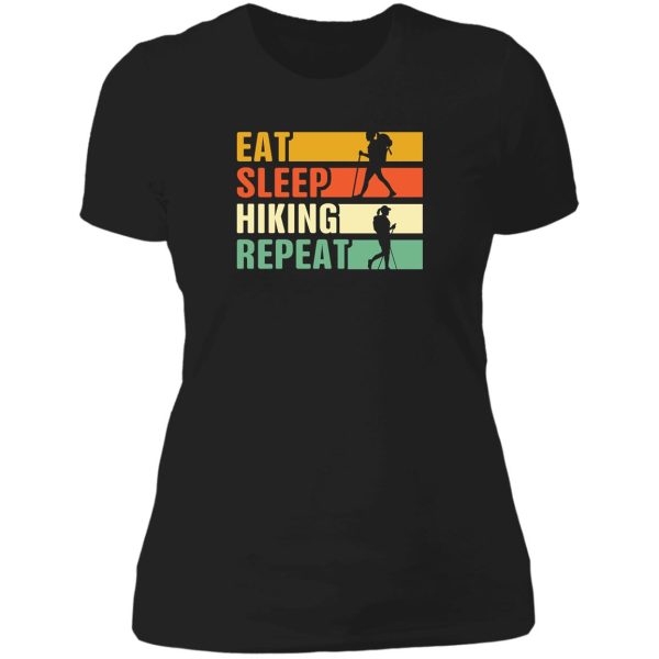 eat sleep hiking repeat lady t-shirt