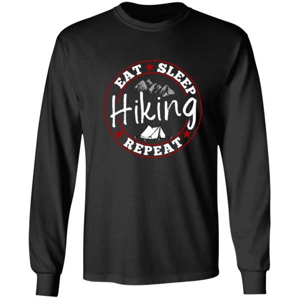 eat sleep hiking repeat long sleeve