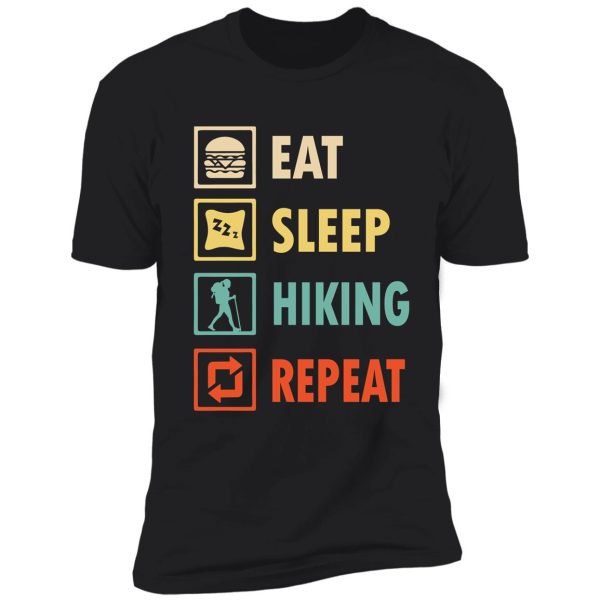 eat sleep hiking repeat shirt