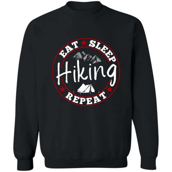 eat sleep hiking repeat sweatshirt