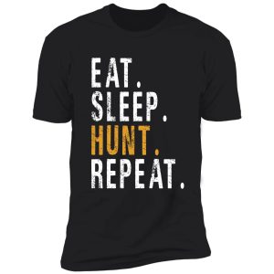 eat sleep hunt repeat shirt