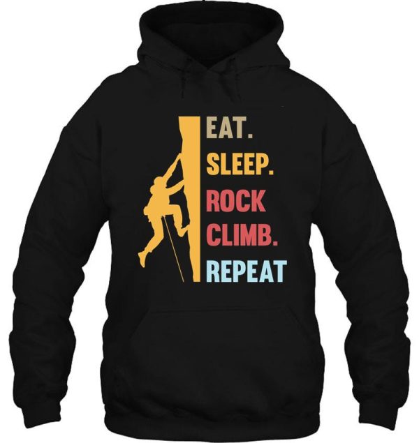 eat sleep rock climb repeat hoodie