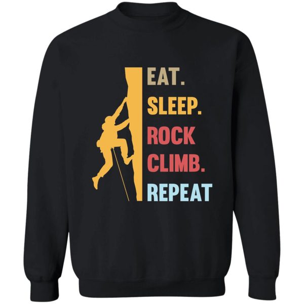 eat sleep rock climb repeat sweatshirt