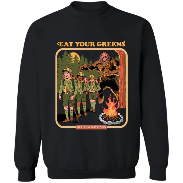 eat your greens sweatshirt