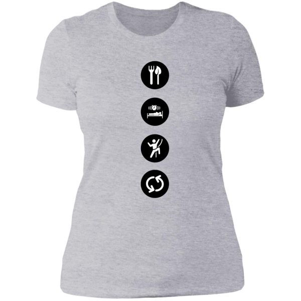 eat. sleep. climb. repeat. rock climbing lady t-shirt