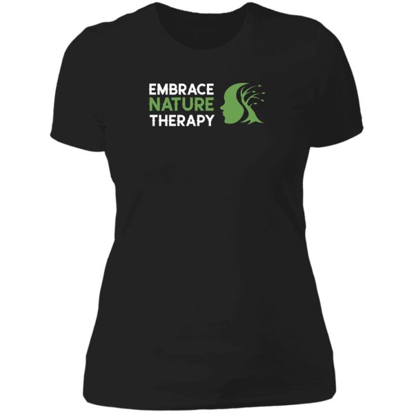 embrace nature therapy lady t-shirt