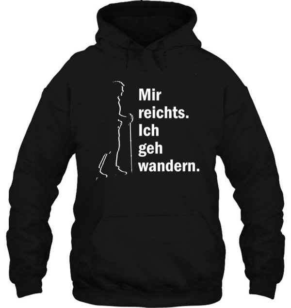 enough for me i go hiking for fun mega hoodie