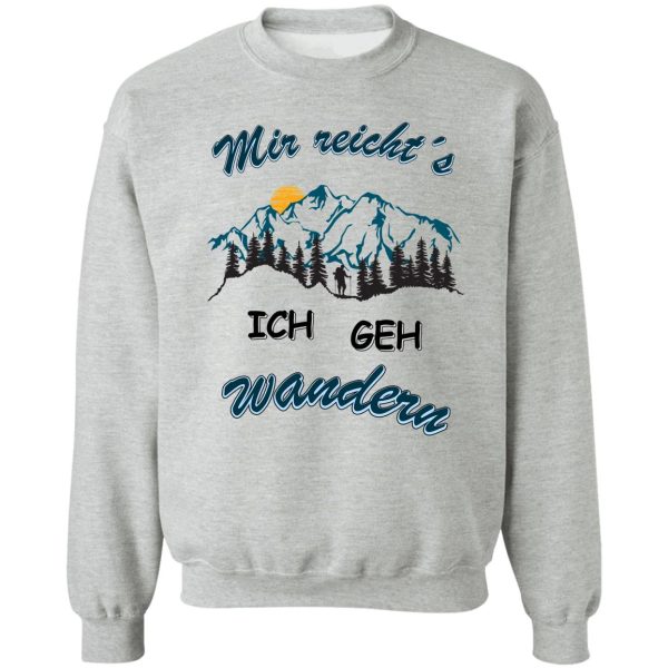 enough for me i go hiking for fun mega sweatshirt