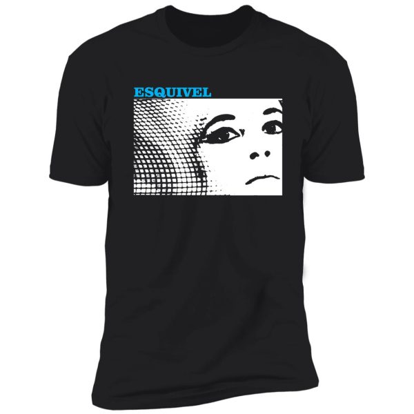 esquivel t shirt shirt