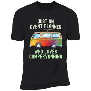 event planner loves campervanning shirt