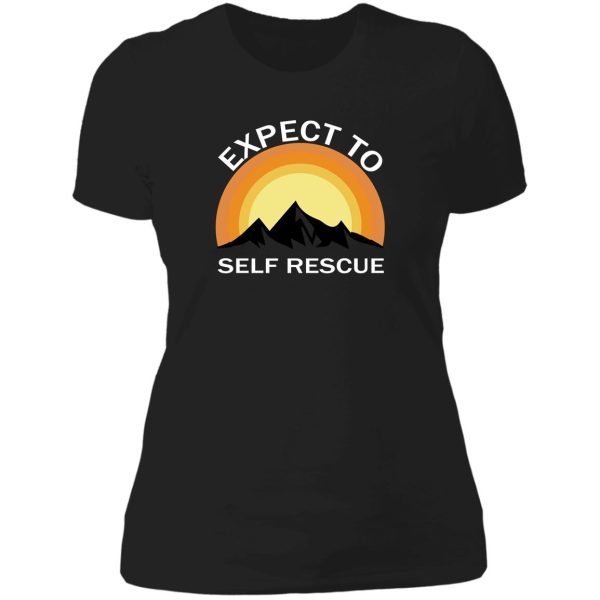 expect to self rescue lady t-shirt
