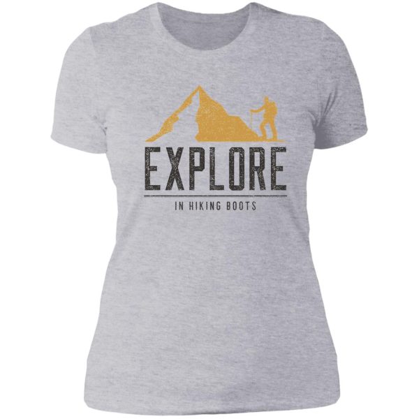 explore in hiking boots lady t-shirt