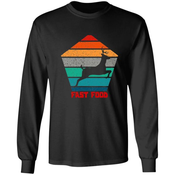 f deer hunting fast food long sleeve