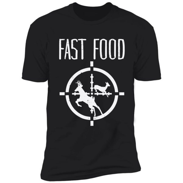 fast food deer funny elk buck bow hunting humor hunter gift shirt