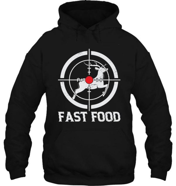 fast food deer hunter hoodie