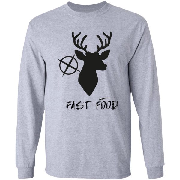 fast food deer hunting essential long sleeve