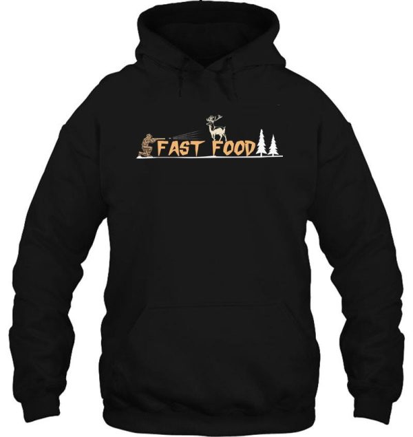 fast food deer hunting hoodie