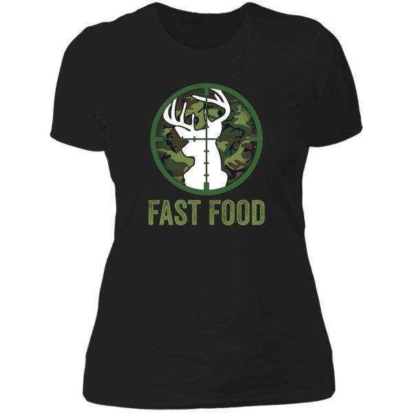 fast food deer hunting lady t-shirt