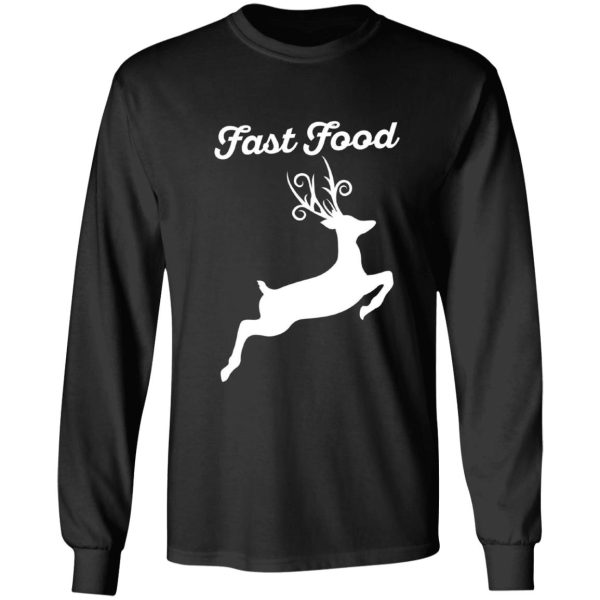 fast food deer hunting long sleeve