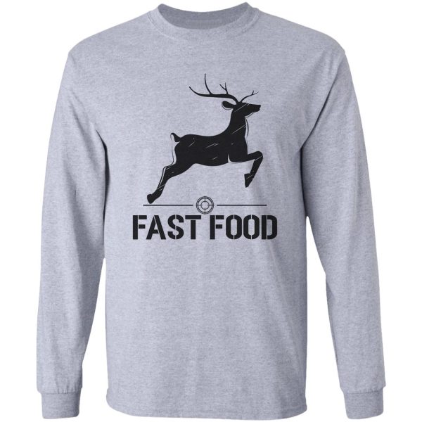 fast food deer hunting long sleeve