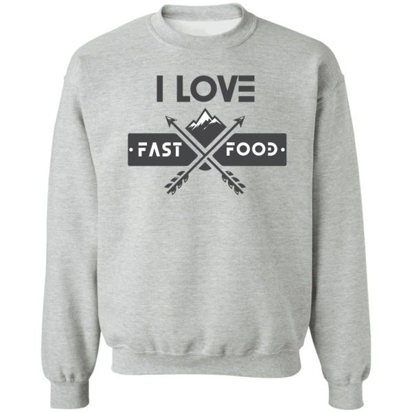 fast food deer hunting sweatshirt