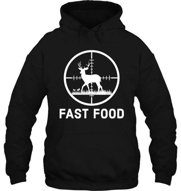 fast food funny gift for deer hunters hoodie