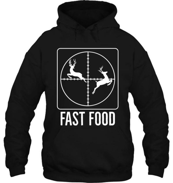 fast food gift for deer hunter hoodie