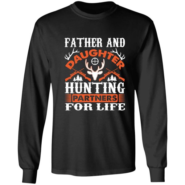 father and daughter hunting partners for life unisex t shirt long sleeve