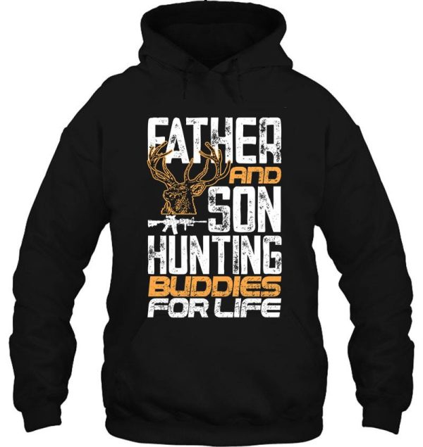 father and son hunting buddies for life hoodie