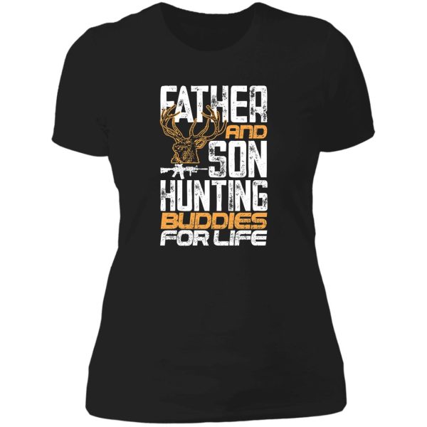 father and son hunting buddies for life lady t-shirt