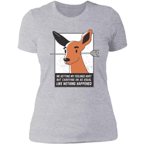 feelings hurt deer lady t-shirt